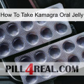 How To Take Kamagra Oral Jelly 31